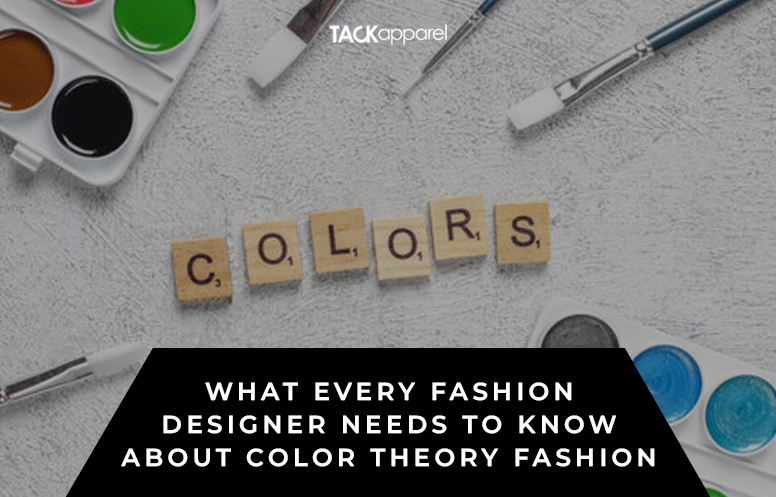 Guide to Color Theory Fashion: Changing Your Design Game Guide to Color Theory Fashion: Changing Your Design Game