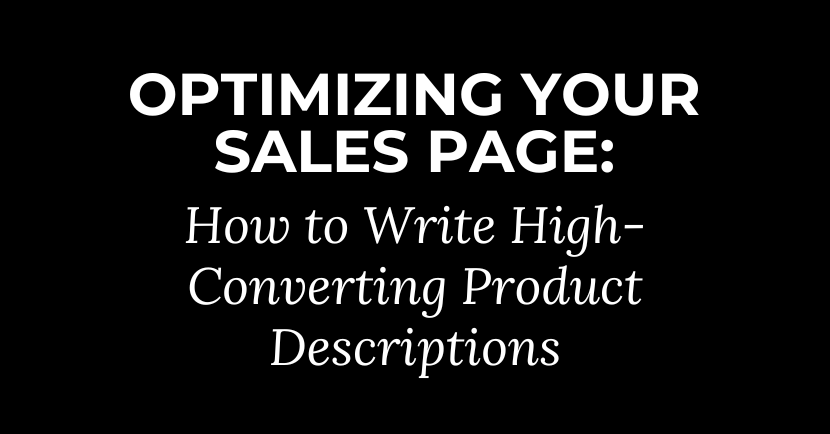 How To Enhance Product Descriptions For Higher Sales