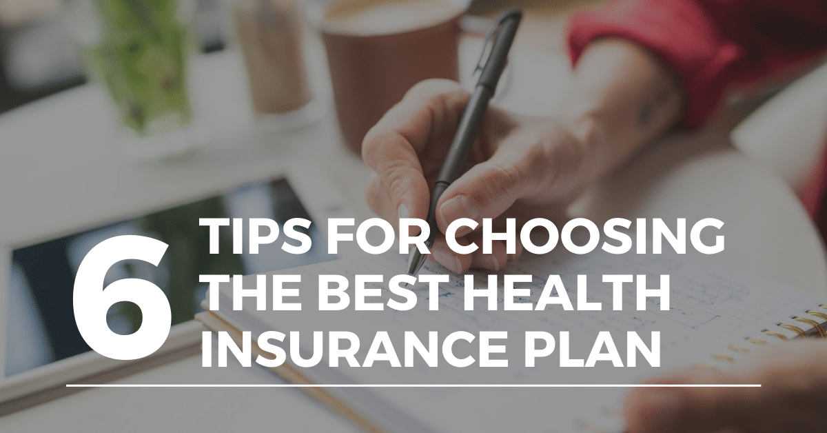 3 Tips to consider when choosing a proper health insurance plan