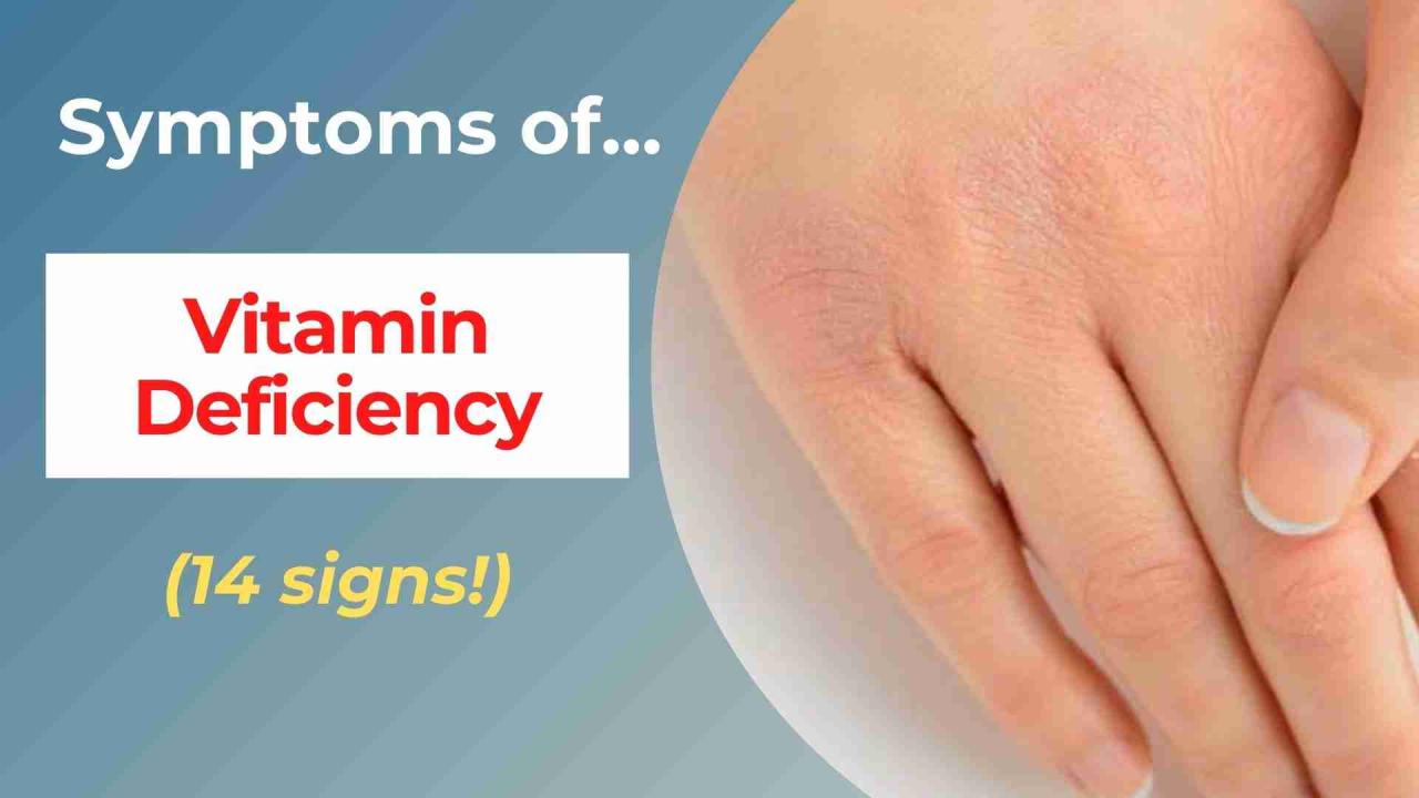 What Are The Signs Of Vitamin Deficiency Unveiled
